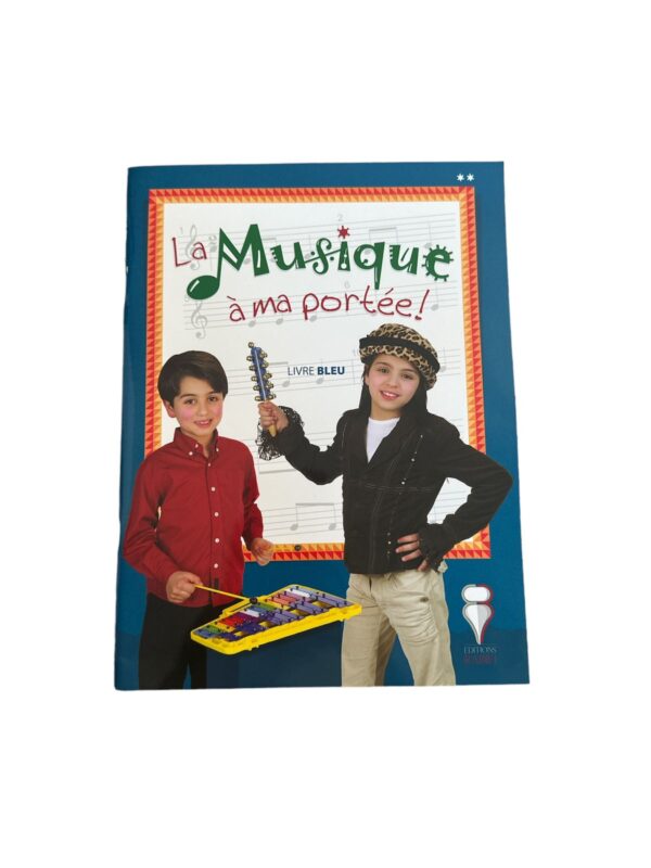 La Musique à ma portée-Livre Bleu-Editions RABIH\CE1