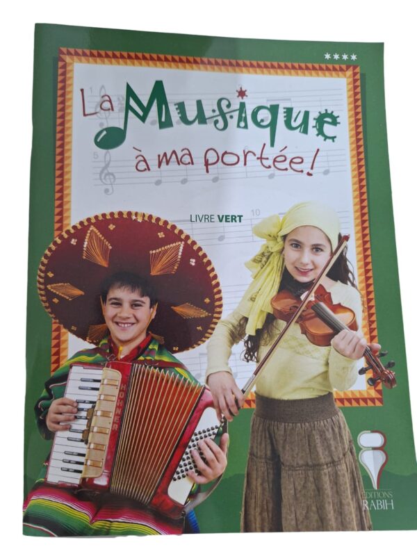 La Musique à ma portée-Livre Vert-Editions RABІН\CM1