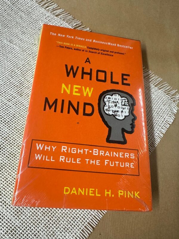 A Whole New Mind - Daniel H. Pink